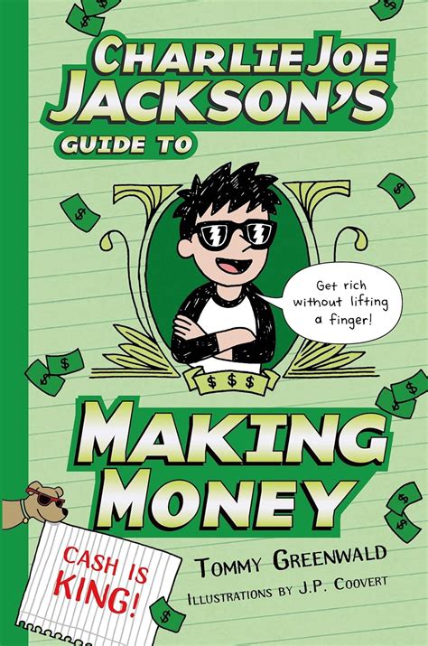 Charlie Joe Jackson's Guide to Making Money (Charlie Joe Jackson Series ...