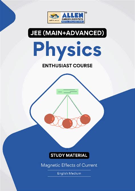 Magnetic Effects of Current - JEE Physics Study Material (MEC) - Studocu
