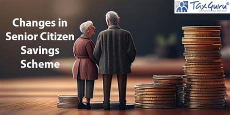 Changes in Senior Citizen Savings Scheme