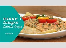 Resep Lasagna Salmon Crepe