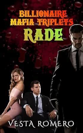 The Billionaire Mafia Triplets: Rade eBook : Romero, Vesta: Amazon.in ...