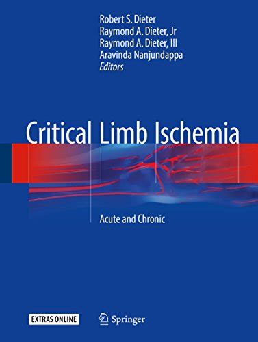Critical Limb Ischemia: Acute and Chronic eBook : Dieter, Robert S ...