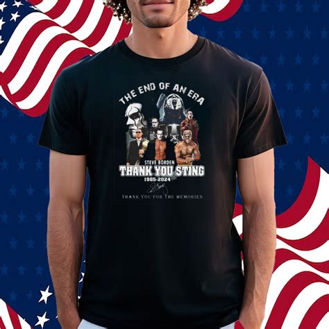 The End Of An Era Steve Borden Thank You Sting 1985-2024 Shirt