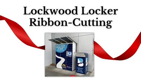 10th Anniversary: Lockwood Library Express Locker Ribbon Cutting ...