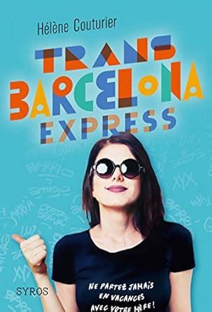 Amazon.in: Buy Trans barcelona express Book Online at Low Prices in ...