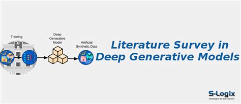 A Comprehensive Survey papers in Deep Generative Models | S-Logix