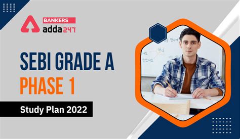SEBI Grade A Phase 1 Study Plan 2022