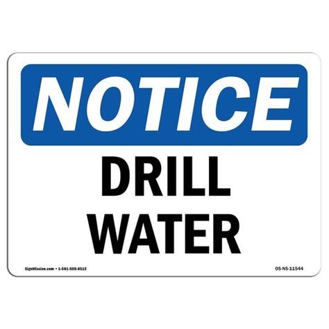 Signmission Safety Sign, OSHA Notice, 18" Height, Rigid Plastic, Drill ...