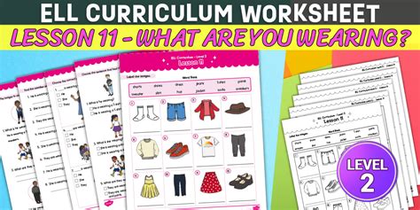 ELL Curriculum: Level 2, Lesson 11 Clothig Worksheet
