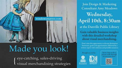 Made you look! Visual Merchandising Seminar, Danville Public Library ...