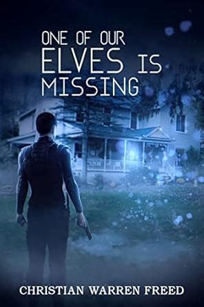 One of Our Elves is Missing: A Paranormal Urban Fantasy (DESA Files ...