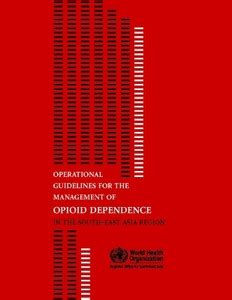 Operational guidelines for the management of opioid dependence in the ...