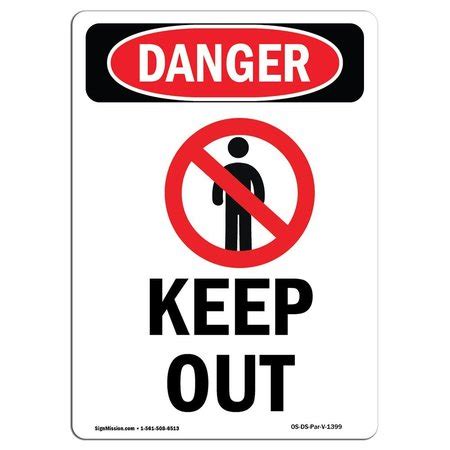 Signmission Safety Sign, OSHA Danger, 7" Height, Keep Out, Portrait OS ...