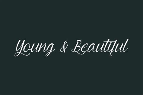 Young & Beautiful | Fonts Shmonts
