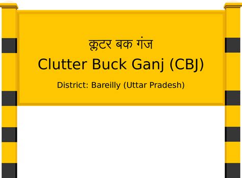 Clutter Buck Ganj (CBJ) Railway Station: Station Code, Schedule & Train ...