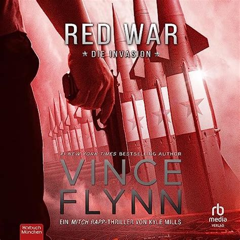 Red War: Die Invasion [Red War]: Mitch Rapp 17 (Audio Download): Vince ...