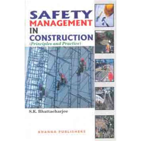 Safety Management in Construction (Principles and Practice)
