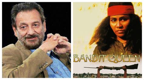 Shekhar Kapur slams OTT platform for editing Bandit Queen without ...