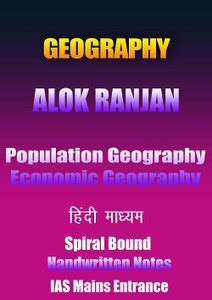 Population And Economic Geography Alok Ranjan Handwritten Notes For IAS ...