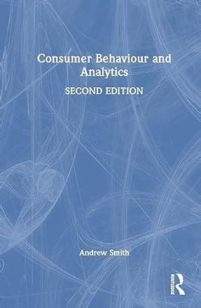 Buy Consumer Behaviour and Analytics (Mastering Business Analytics ...