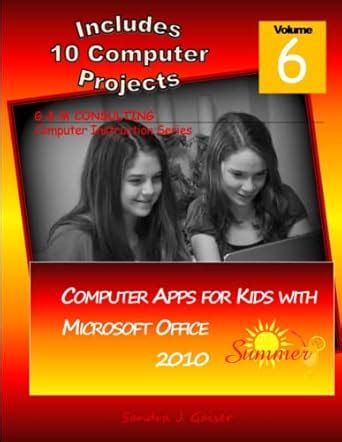 Buy Computer Apps for Kids with Microsoft Office 2010 - Summer Book ...