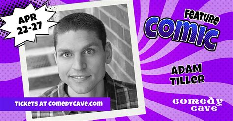 Performing April 27: Adam Tiller, The Comedy Cave, Calgary, 27 April ...
