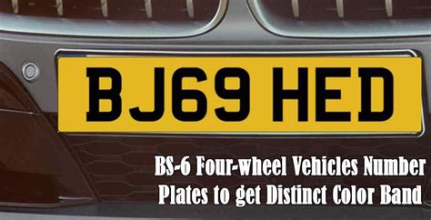News: BS-6 Four-wheel Vehicles Number Plates to get Distinct Color Band ...