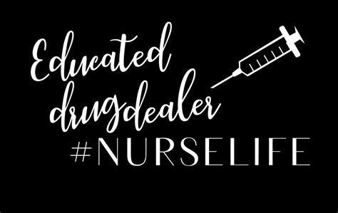 Educated Drug Dealer #Nurselife Funny NOK Decal Vinyl Sticker |Cars ...