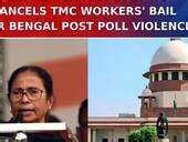 ‘Attack On Democracy’, Says Supreme Court As It Cancels Bail In West ...
