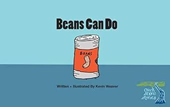 Beans Can Do eBook : Weaver, Kevin: Amazon.in: Kindle Store
