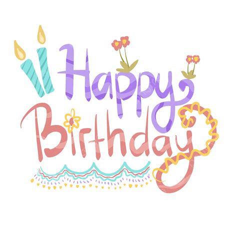 Cute Wonderful Happy Birthday Art Font Handdraw New, Cute Happy ...