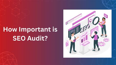 How Important is SEO Audit?