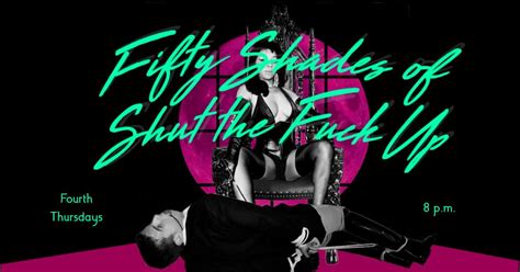 50 Shades of STFU: Mother May I, Sanctuary Club, Portland, 22 May 2025 ...