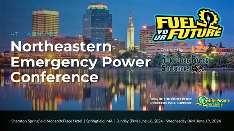 4th Annual Northeastern Emergency Power Conference, Sheraton ...