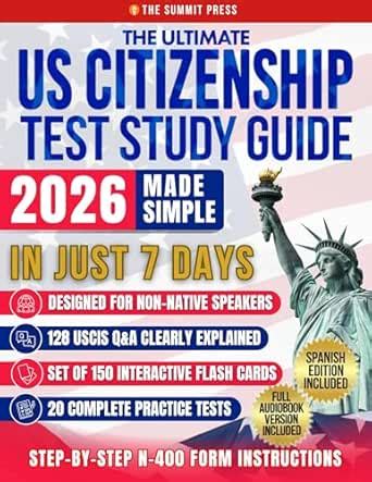 The Ultimate US Citizenship Test Study Guide Made Simple: Ace the Test ...