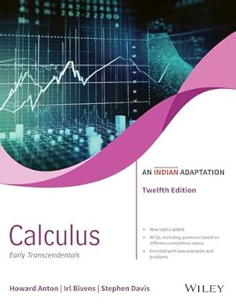 Buy Calculus Early Transcendentals, 12ed, An Indian Adaptation Book ...