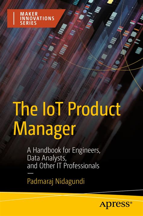 Buy The IoT Product Manager: A Handbook for Engineers, Data Analysts ...