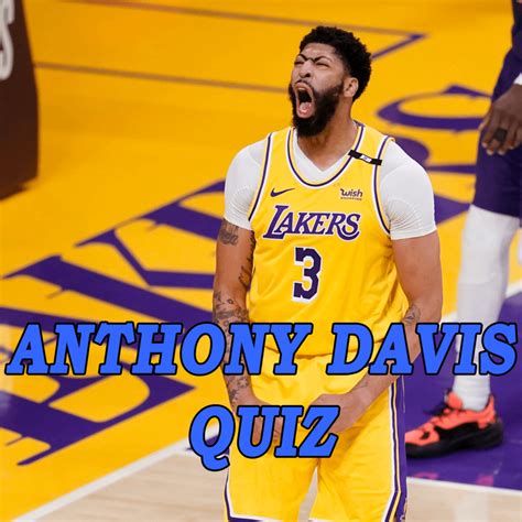 Ultimate Anthony Davis Quiz | Do you know The Brow - FridayTrivia