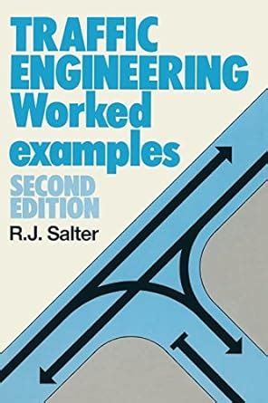 Traffic Engineering: Theory, Worked Examples and Problems : Salter, R.J ...