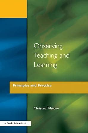 Observing Teaching and Learning: Principles and Practice eBook ...