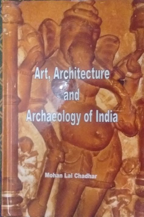 Art, architecture and archaeology of India - Indian books and Periodicals
