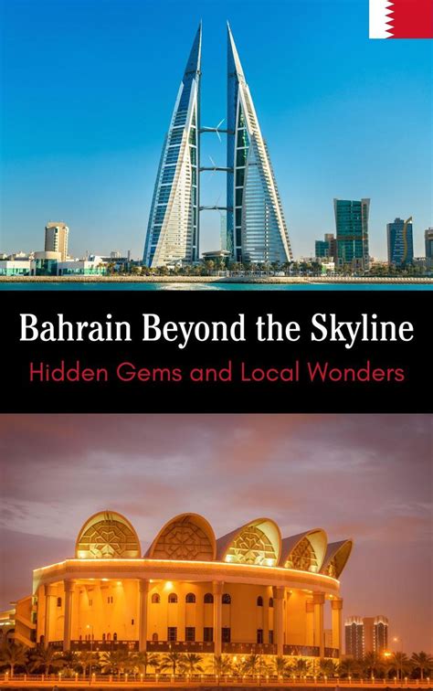 Bahrain Beyond the Skyline : Hidden Gems and Local Wonders eBook by Ruchini Kaushalya - EPUB ...