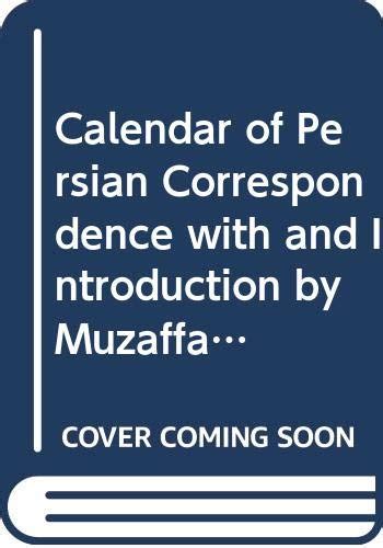 Calendar Of Persian Correspondence 1770-1772 : Muzaffar Alam: Amazon.in ...