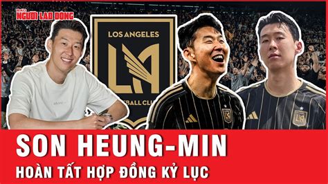 Son Heung Min rơi nước mắt tạm biệt Tottenham - Hợp đồng kỷ lục "26 ...