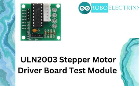 RoboElectrixx ULN2003 Stepper Motor Driver Board Test Module (Piece-1 ...