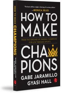 HOW TO MAKE CHAMPIONS: Buy HOW TO MAKE CHAMPIONS by JARAMILLO GABE at ...