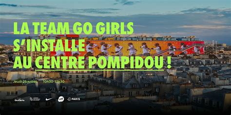 La Team Go Girls sinstalle au Centre Pompidou, Le Centre Pompidou ...