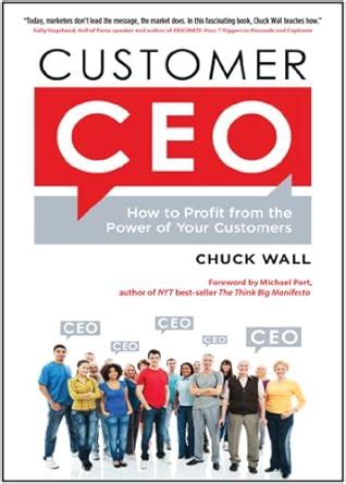 Customer CEO: How to Profit from the Power of Your Customers eBook ...
