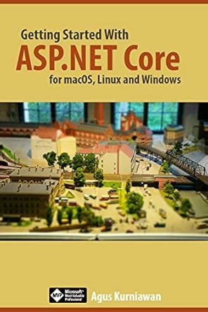 Getting Started with ASP.NET Core for macOS, Linux, and Windows eBook ...