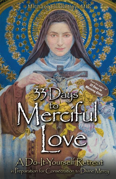 33 Days to Merciful Love: A Do-It-Yourself Retreat in Preparation for ...
